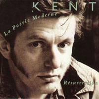 Kent (FRA) : La Poesie Moderne